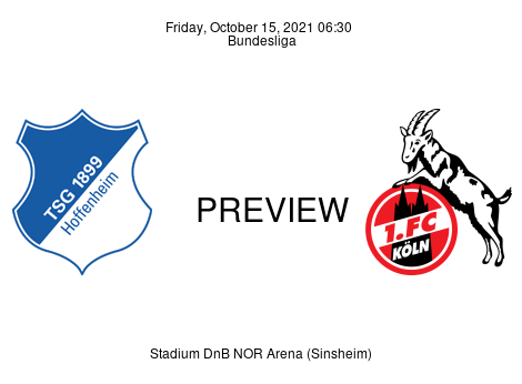 Match Preview TSG Hoffenheim vs 1. FC Köln Bundesliga Oct 15, 2021