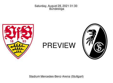 Match Preview VfB Stuttgart vs SC Freiburg Bundesliga Aug 28, 2021