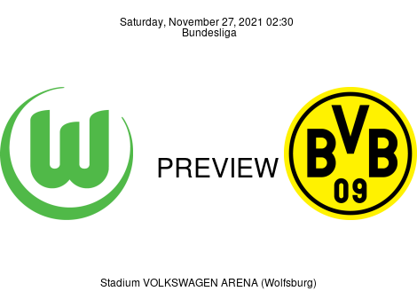 Match Preview VfL Wolfsburg vs Borussia Dortmund Bundesliga Nov 27, 2021