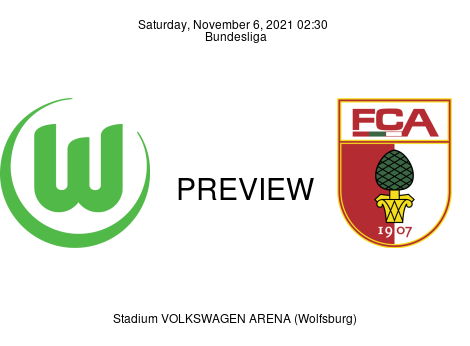 Match Preview VfL Wolfsburg vs FC Augsburg Bundesliga Nov 6, 2021