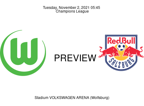 Match Preview VfL Wolfsburg vs Salzburg Champions League Nov 2, 2021