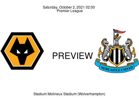 Match Preview Wolverhampton Wanderers vs Newcastle United Premier League Oct 2, 2021